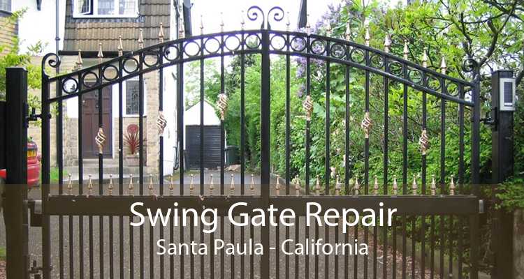 Swing Gate Repair Santa Paula - California